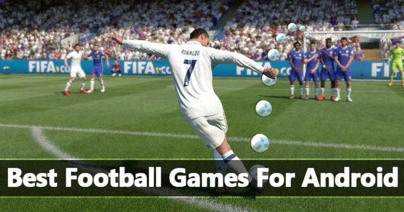 Best Football Games For Android